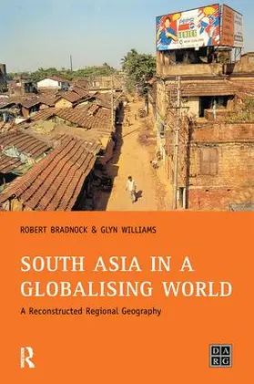 Bradnock / Williams |  South Asia in a Globalising World | Buch |  Sack Fachmedien