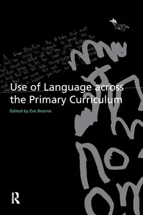 Bearne | Use of Language Across the Primary Curriculum | Buch | 978-1-138-16733-9 | www.sack.de