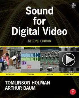 Holman / Baum | Sound for Digital Video | Buch | 978-1-138-16806-0 | www.sack.de
