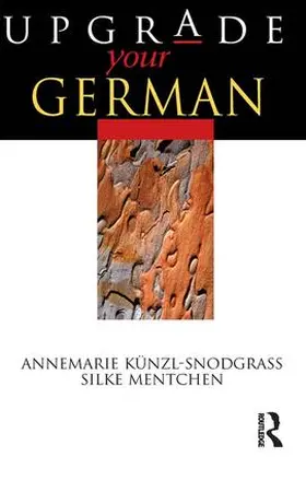Mentchen / Kunzl-Snodgrass |  Upgrade your German | Buch |  Sack Fachmedien