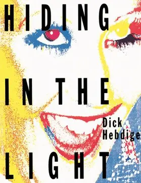 Hebdige |  Hiding in the Light | Buch |  Sack Fachmedien