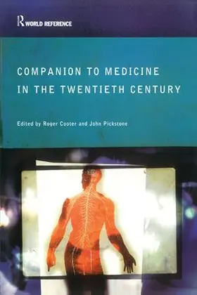 Cooter / Pickstone |  Companion to Medicine in the Twentieth Century | Buch |  Sack Fachmedien