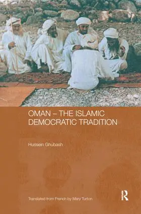 Ghubash |  Oman - The Islamic Democratic Tradition | Buch |  Sack Fachmedien