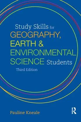Kneale | Study Skills for Geography, Earth and Environmental Science Students | Buch | 978-1-138-17080-3 | www.sack.de