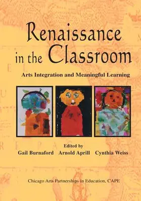 Burnaford / Aprill / Weiss |  Renaissance in the Classroom | Buch |  Sack Fachmedien