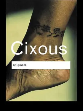Cixous | Stigmata | Buch | 978-1-138-17102-2 | www.sack.de