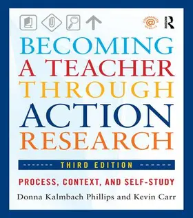 Phillips / Carr |  Becoming a Teacher through Action Research | Buch |  Sack Fachmedien