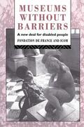  Museums Without Barriers | Buch |  Sack Fachmedien