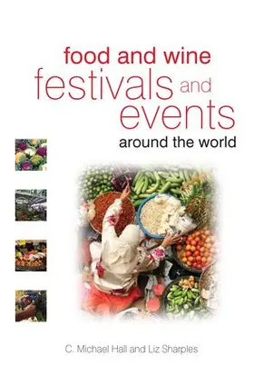 Hall / Sharples |  Food and Wine Festivals and Events Around the World | Buch |  Sack Fachmedien