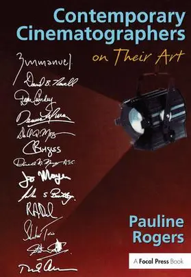 Rogers | Contemporary Cinematographers on Their Art | Buch | 978-1-138-17175-6 | www.sack.de