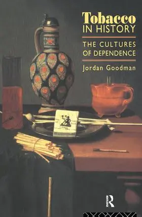 Goodman | Tobacco in History | Buch | 978-1-138-17194-7 | www.sack.de