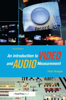 Hodges | An Introduction to Video and Audio Measurement | Buch | 978-1-138-17223-4 | www.sack.de