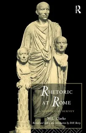 Clarke |  Rhetoric at Rome | Buch |  Sack Fachmedien
