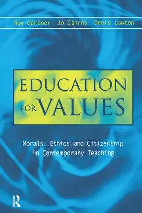 Cairns / Gardner / Lawton |  Education for Values | Buch |  Sack Fachmedien