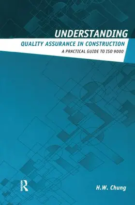 Chung |  Understanding Quality Assurance in Construction | Buch |  Sack Fachmedien
