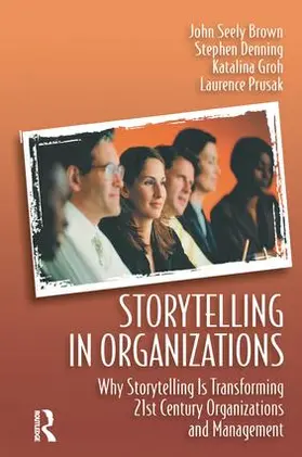 Prusak / Groh / Denning |  Storytelling in Organizations | Buch |  Sack Fachmedien