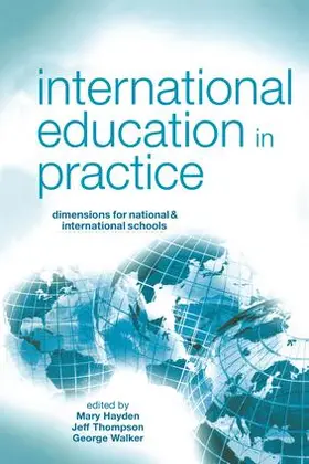 Hayden / Thompson / Walker |  International Education in Practice | Buch |  Sack Fachmedien