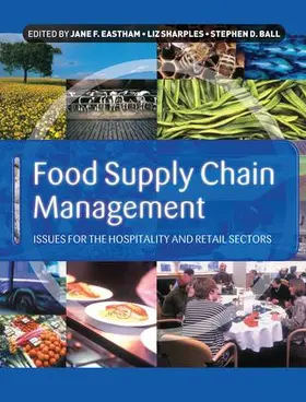 Eastham / Sharples / Ball |  Food Supply Chain Management | Buch |  Sack Fachmedien