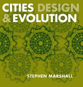 Marshall |  Cities Design and Evolution | Buch |  Sack Fachmedien