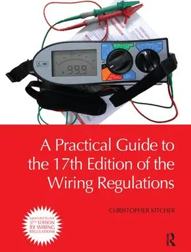 Kitcher |  A Practical Guide to the of the Wiring Regulations | Buch |  Sack Fachmedien