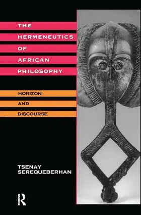 Serequeberhan |  The Hermeneutics of African Philosophy | Buch |  Sack Fachmedien