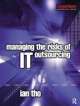 Tho |  Managing the Risks of IT Outsourcing | Buch |  Sack Fachmedien
