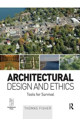 Fisher | Architectural Design and Ethics | Buch | 978-1-138-17516-7 | www.sack.de