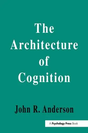 Anderson |  The Architecture of Cognition | Buch |  Sack Fachmedien