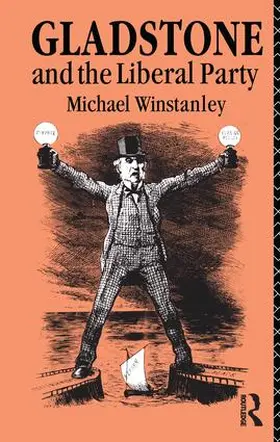 Winstanley | Gladstone and the Liberal Party | Buch | 978-1-138-17728-4 | sack.de