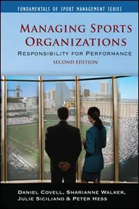 Covell / Walker / Hess |  Managing Sports Organizations | Buch |  Sack Fachmedien