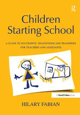 Fabian | Children Starting School | Buch | 978-1-138-17887-8 | sack.de