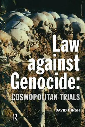 Hirsh |  Law Against Genocide | Buch |  Sack Fachmedien