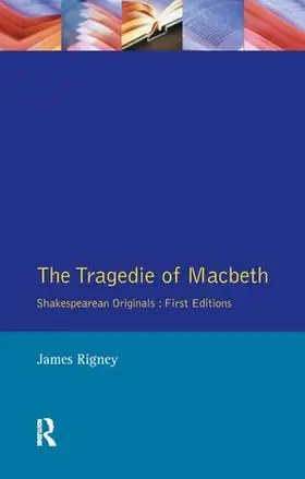 Rigney |  The Tragedie of Macbeth | Buch |  Sack Fachmedien
