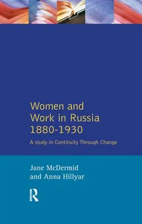 Mcdermid / Hillyar |  Women and Work in Russia, 1880-1930 | Buch |  Sack Fachmedien