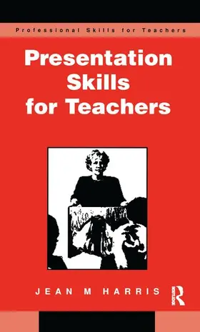 Harris |  Presentation Skills for Teachers | Buch |  Sack Fachmedien