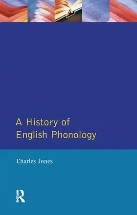 Jones |  A History of English Phonology | Buch |  Sack Fachmedien