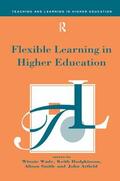 Arfield / Hodgkinson / Smith |  Flexible Learning in Higher Education | Buch |  Sack Fachmedien