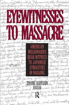 Kaiyuan / MacInnis | Eyewitnesses to Massacre | Buch | 978-1-138-18151-9 | www.sack.de