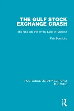 Darwiche | The Gulf Stock Exchange Crash | Buch | 978-1-138-18170-0 | www.sack.de