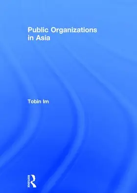 Im |  Public Organizations in Asia | Buch |  Sack Fachmedien