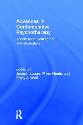 Loizzo / Neale / Wolf | Advances in Contemplative Psychotherapy | Buch | 978-1-138-18239-4 | www.sack.de