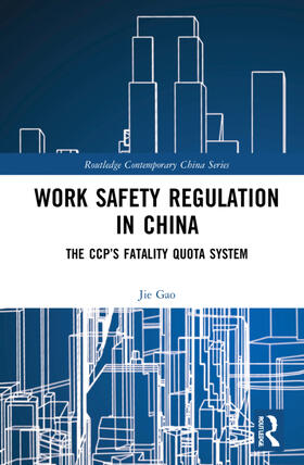 Gao |  Work Safety Regulation in China | Buch |  Sack Fachmedien