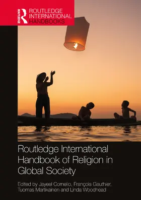 Cornelio / Gauthier / Martikainen |  Routledge International Handbook of Religion in Global Society | Buch |  Sack Fachmedien