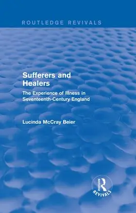 McCray Beier |  Sufferers and Healers | Buch |  Sack Fachmedien