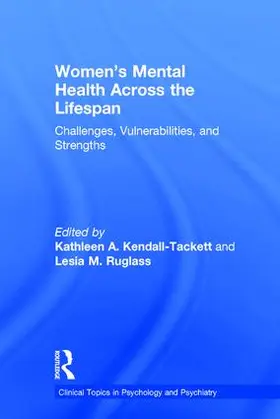 Kendall-Tackett / Ruglass |  Women's Mental Health Across the Lifespan | Buch |  Sack Fachmedien