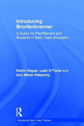 Hayes / O'Toole / Halpenny |  Introducing Bronfenbrenner | Buch |  Sack Fachmedien