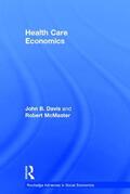 Davis / McMaster |  Health Care Economics | Buch |  Sack Fachmedien