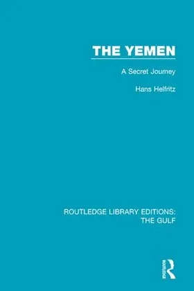 Helfritz |  The Yemen | Buch |  Sack Fachmedien