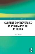 Draper |  Current Controversies in Philosophy of Religion | Buch |  Sack Fachmedien