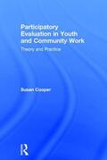 Cooper |  Participatory Evaluation in Youth and Community Work | Buch |  Sack Fachmedien